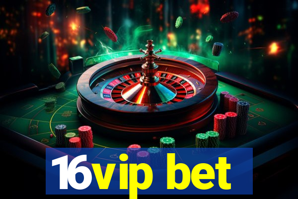 16vip bet